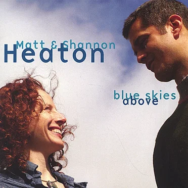 Matt & Shannon Heaton