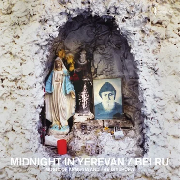 Midnight in Yerevan: Music of Armenia and the Diaspora