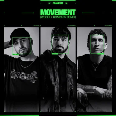 Movement (Wooli & Kompany remix)