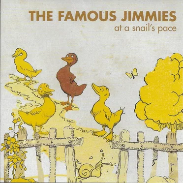 At a Snail's Pace by The Famous Jimmies - album cover
