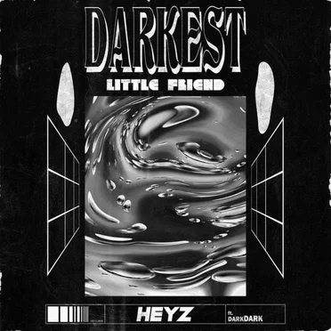 Darkest Little Friend by HEYZ - album cover