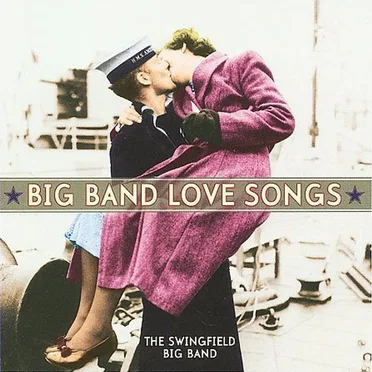 Big Band Love Songs