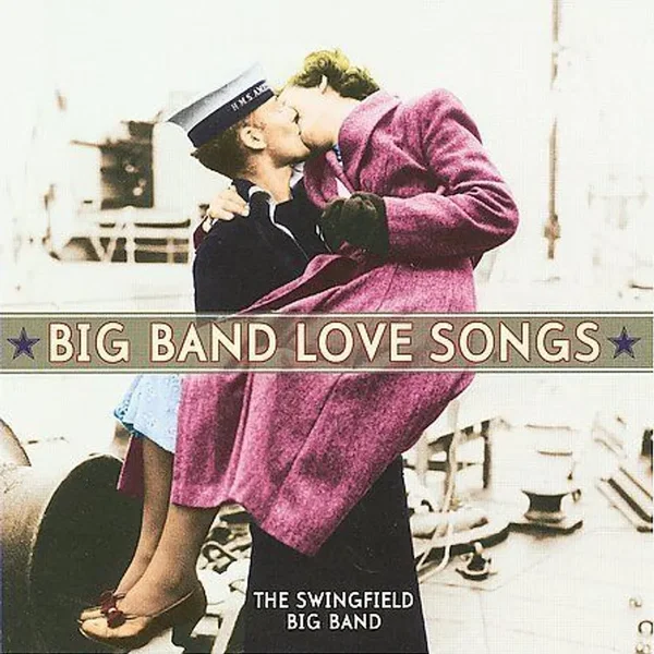 Big Band Love Songs