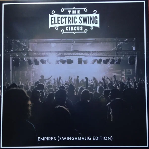 Empires E.P. (Swingamajig Edition)