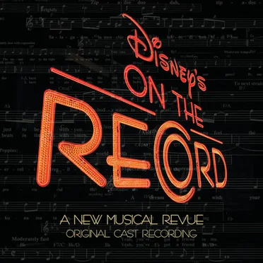 Disney’s On the Record: A New Musical Revue by Various Artists - album cover