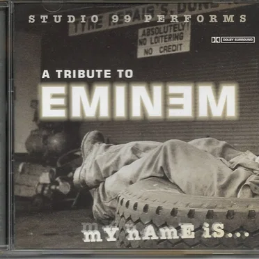 A Tribute to Eminem: My Name Is...