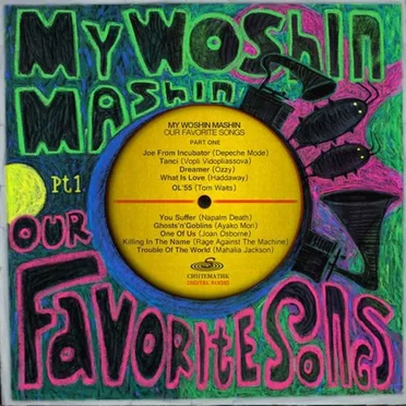 Our Favorite Songs, Part One by My Woshin Mashin - album cover