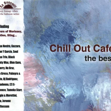 Chill Out Cafe - The Best by Various Artists - album cover