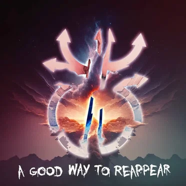 A Good Way to Reappear