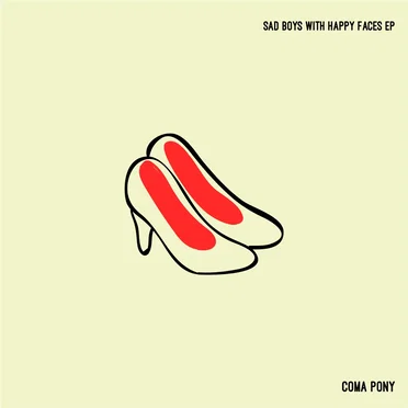 Sad Boys With Happy Faces by Coma Pony - album cover
