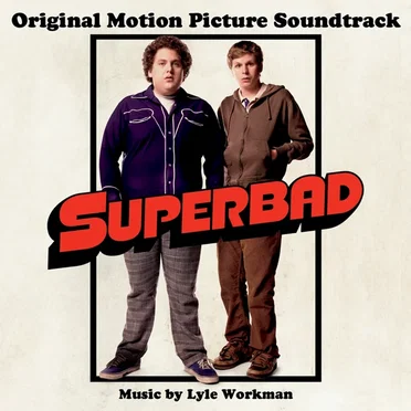 Superbad: Original Motion Picture Soundtrack by Various Artists - album cover