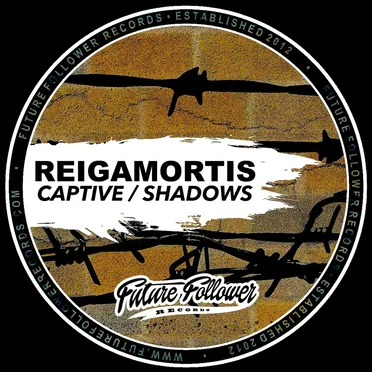 Captive / Shadows by Reigamortis - album cover
