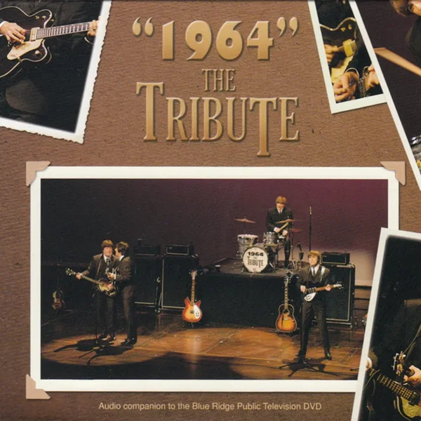 “1964” the Tribute