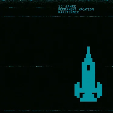 10 Jahre Permanent Vacation Raketenmix by Various Artists - album cover