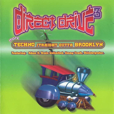 Direct Drive 3 - More Techno Straight Outta Brooklyn by Various Artists - album cover