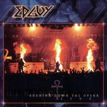 Burning Down the Opera: Live