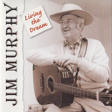 Living The Dream by Jim Murphy - album cover