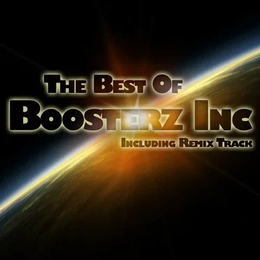 Boosterz Inc - The Best Of by Boosterz Inc - album cover