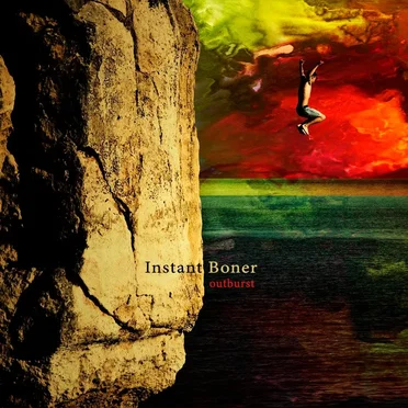 Outburst by Instant Boner - album cover