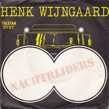 Nachtrijders / Zingende wielen
