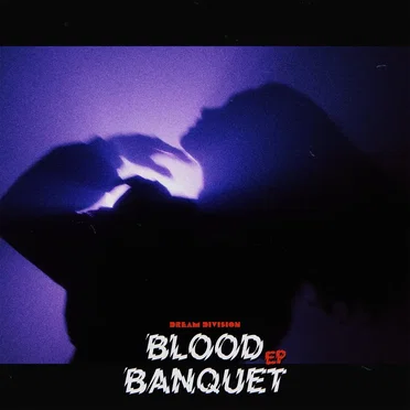 Blood Banquet by Dream Division - album cover