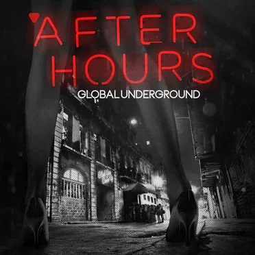 Global Underground Afterhours 7 by Various Artists - album cover