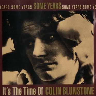 Some Years: It’s the Time of Colin Blunstone