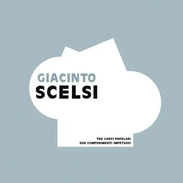 Tre canti popolari + Due componimenti impetuosi