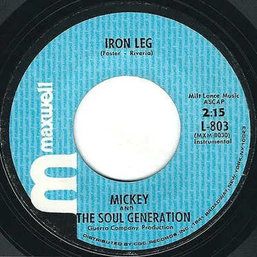Iron Leg / Chocolate by Mickey & the Soul Generation - album cover