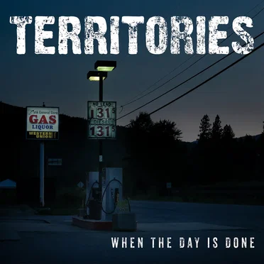 When the Day Is Done by Territories - album cover