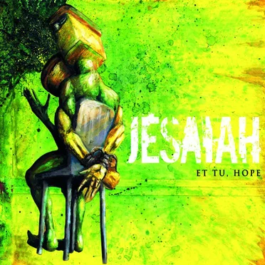 Et tu, Hope by Jesaiah - album cover