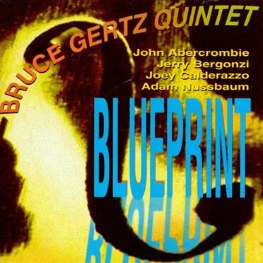 Bruce Gertz Quintet