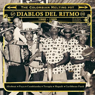 Diablos del ritmo: The Colombian Melting Pot 1960-1985 by Various Artists - album cover