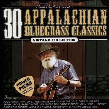30 Appalachian Bluegrass Classics Power Pick by Various Artists - album cover