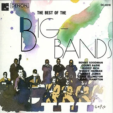The Best of the Big Bands by Various Artists - album cover