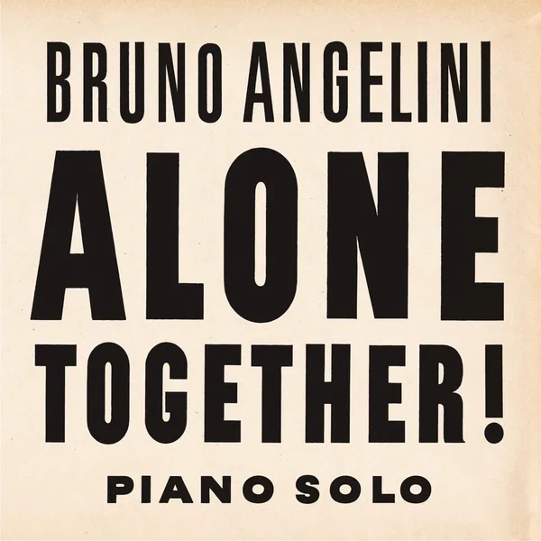 ALONE TOGETHER !