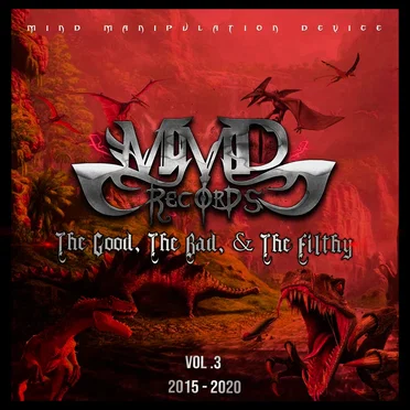 The Good, The Bad, & The Filthy Vol. 3 (Best of 2015-2020) by Various Artists - album cover