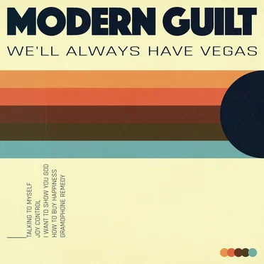 We'll Always Have Vegas by Modern Guilt - album cover