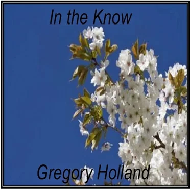 In the Know by F. Gregory Holland - album cover
