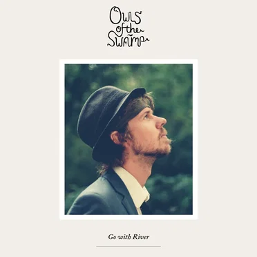 Go With River by Owls of the Swamp - album cover