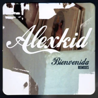 Bienvenida: Remixes