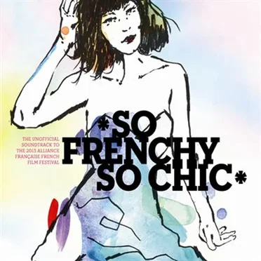 So Frenchy So Chic 2013 by Various Artists - album cover