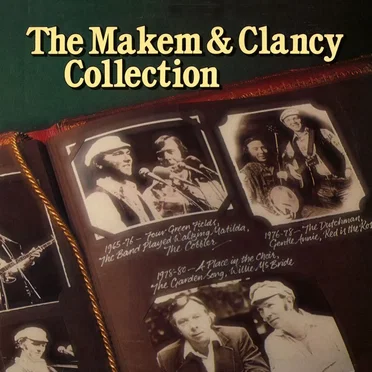 The Makem & Clancy Collection