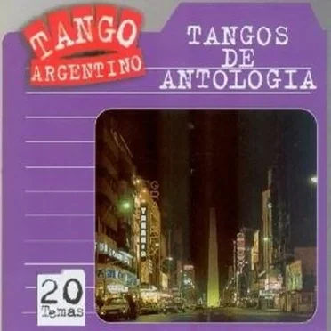 Tango argentino: Tangos de antologia by Various Artists - album cover