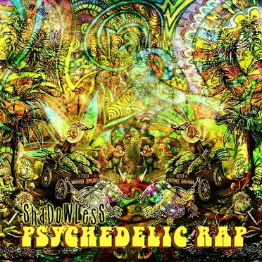 Psychedelic Rap by Shadowless - album cover
