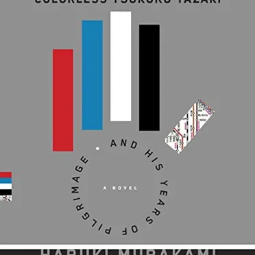 Colorless Tsukuru Tazaki and His Years of Pilgrimage by Haruki Murakami - album cover