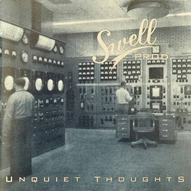 Unquiet Thoughts by Swell Prod - album cover