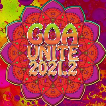 Goa Unite 2021.2 by Various Artists - album cover