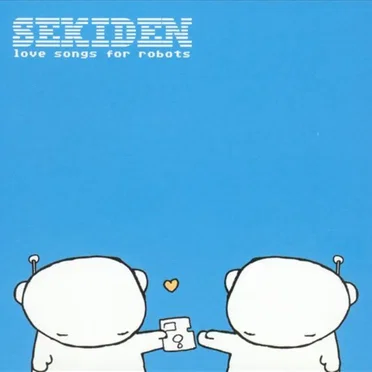 Love Songs for Robots
