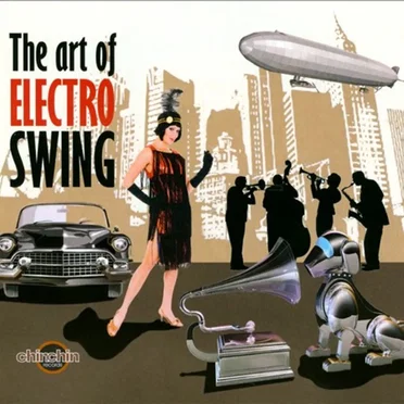 The Art of Electro Swing by Various Artists - album cover